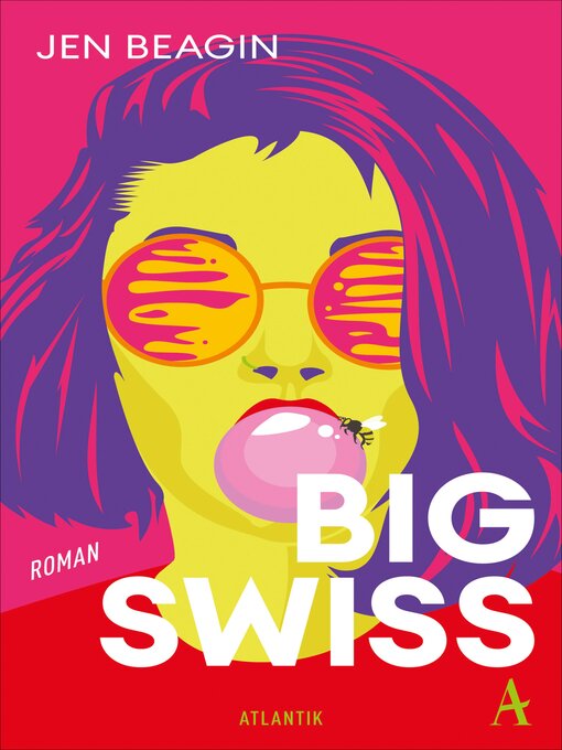 Title details for Big Swiss by Jen Beagin - Available